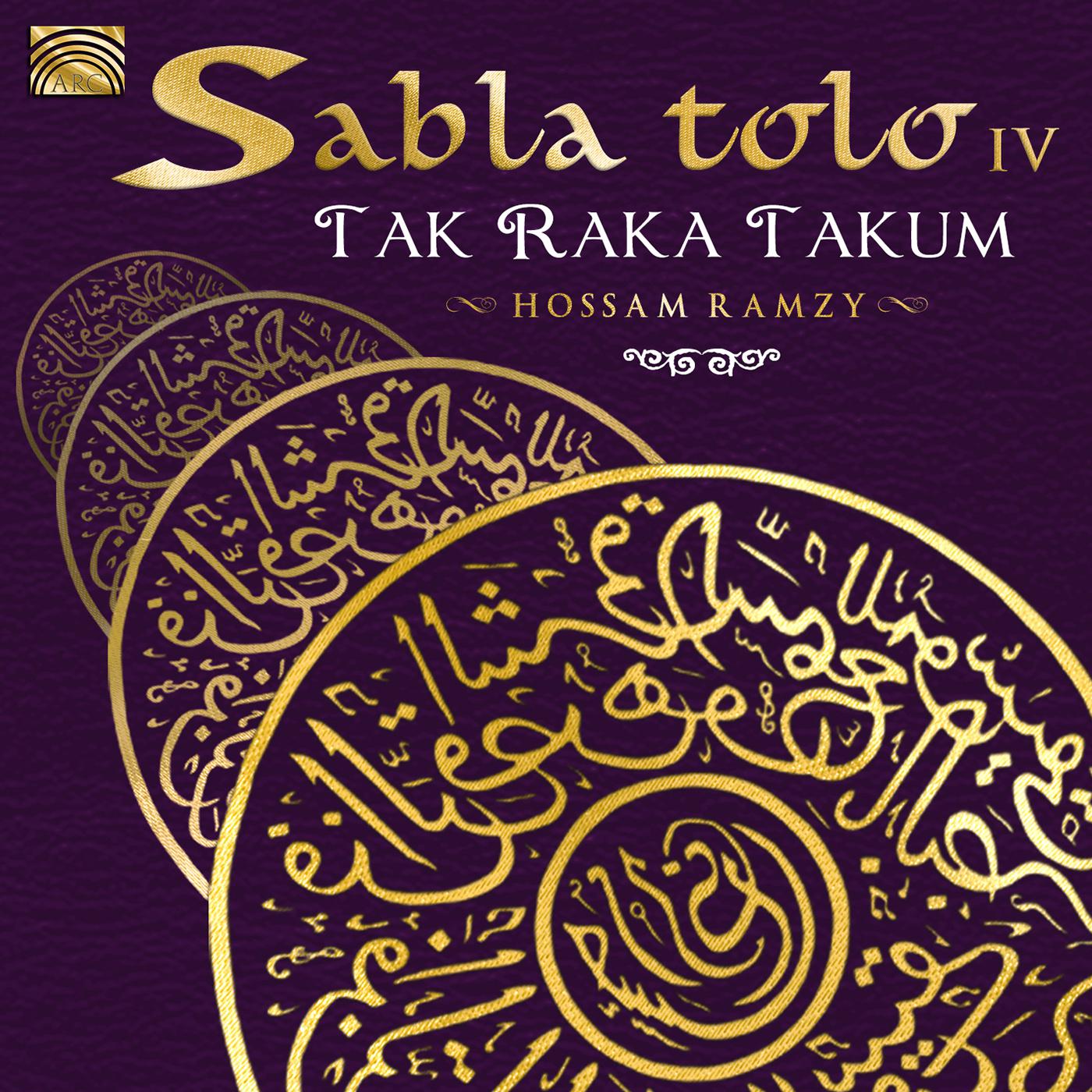 EGYPT Hossam Ramzy: Sabla tolo 4, "Tak raka takum"专辑