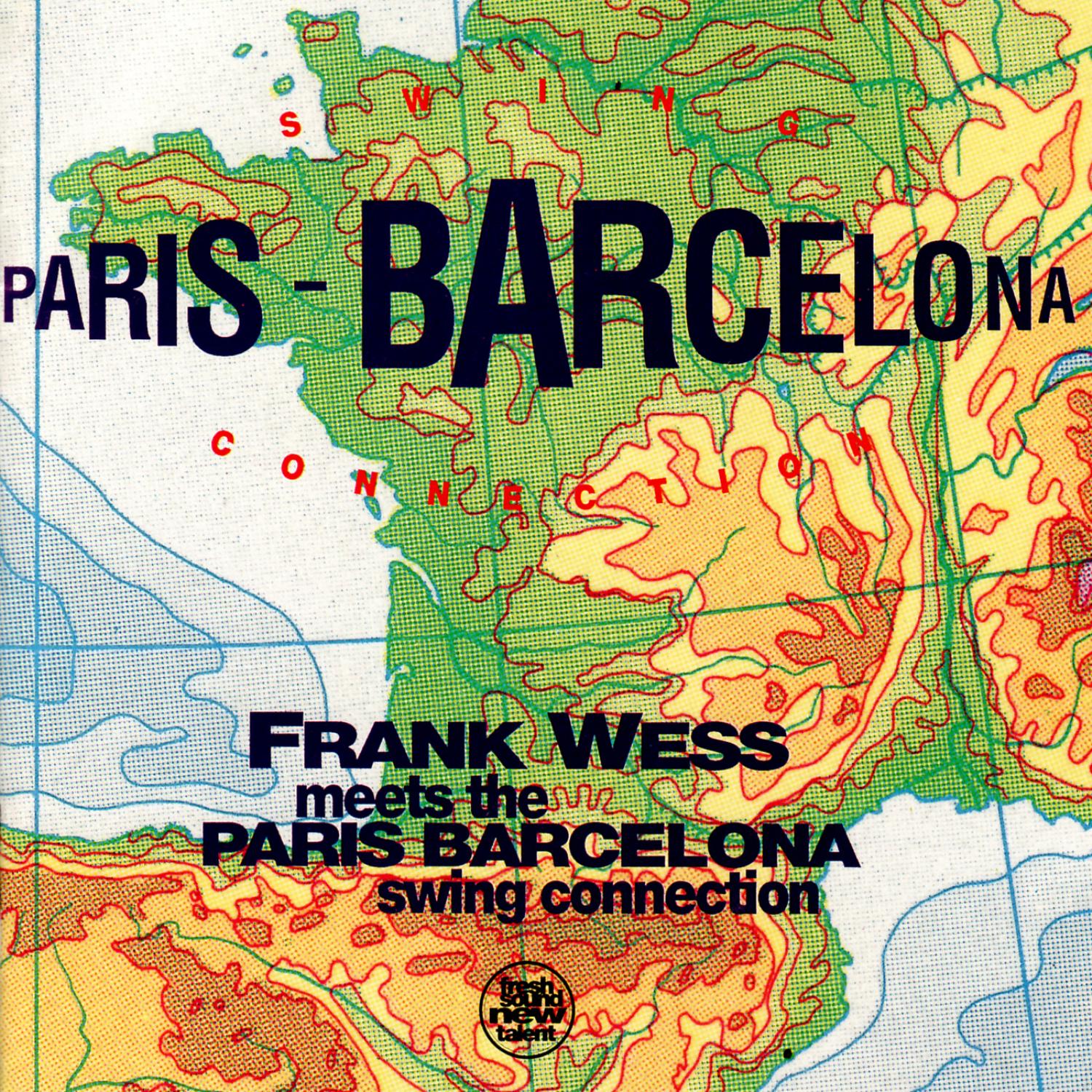 Frank Wess Meets The Paris - Barcelona Swing Connection
