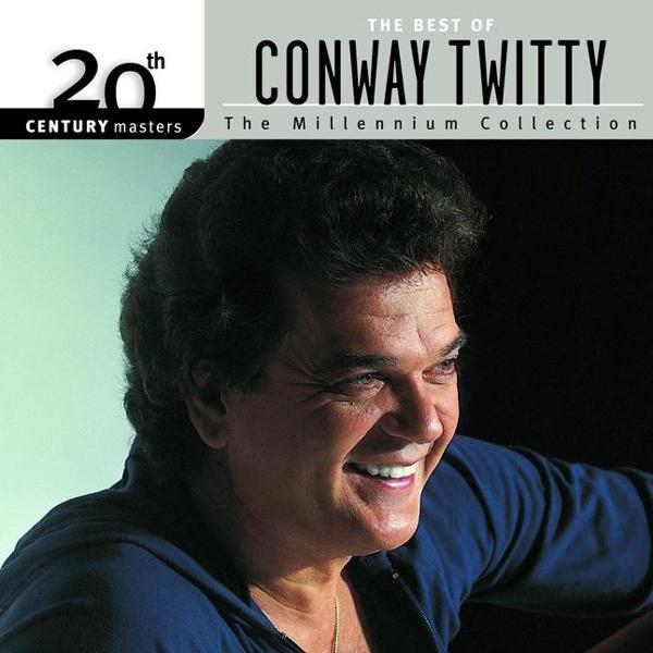 The Best of Conway Twitty: The Millennium Collection (20th Century Masters)