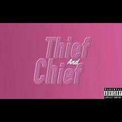 Thief And Chief (River Remix)