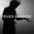 River Mansion