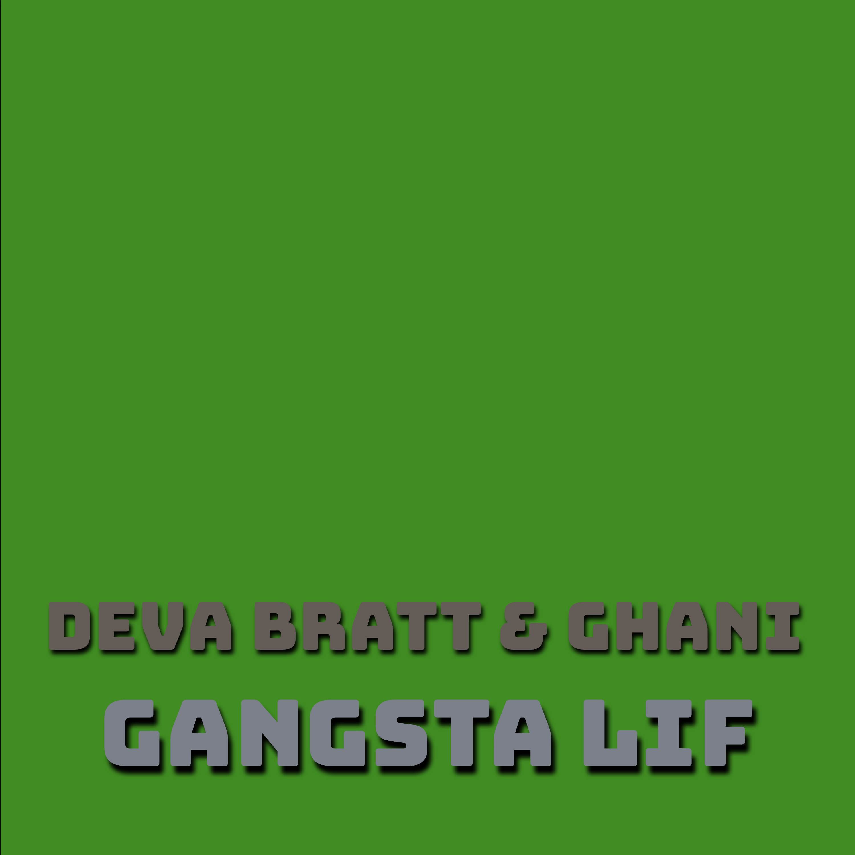 Gangsta Life