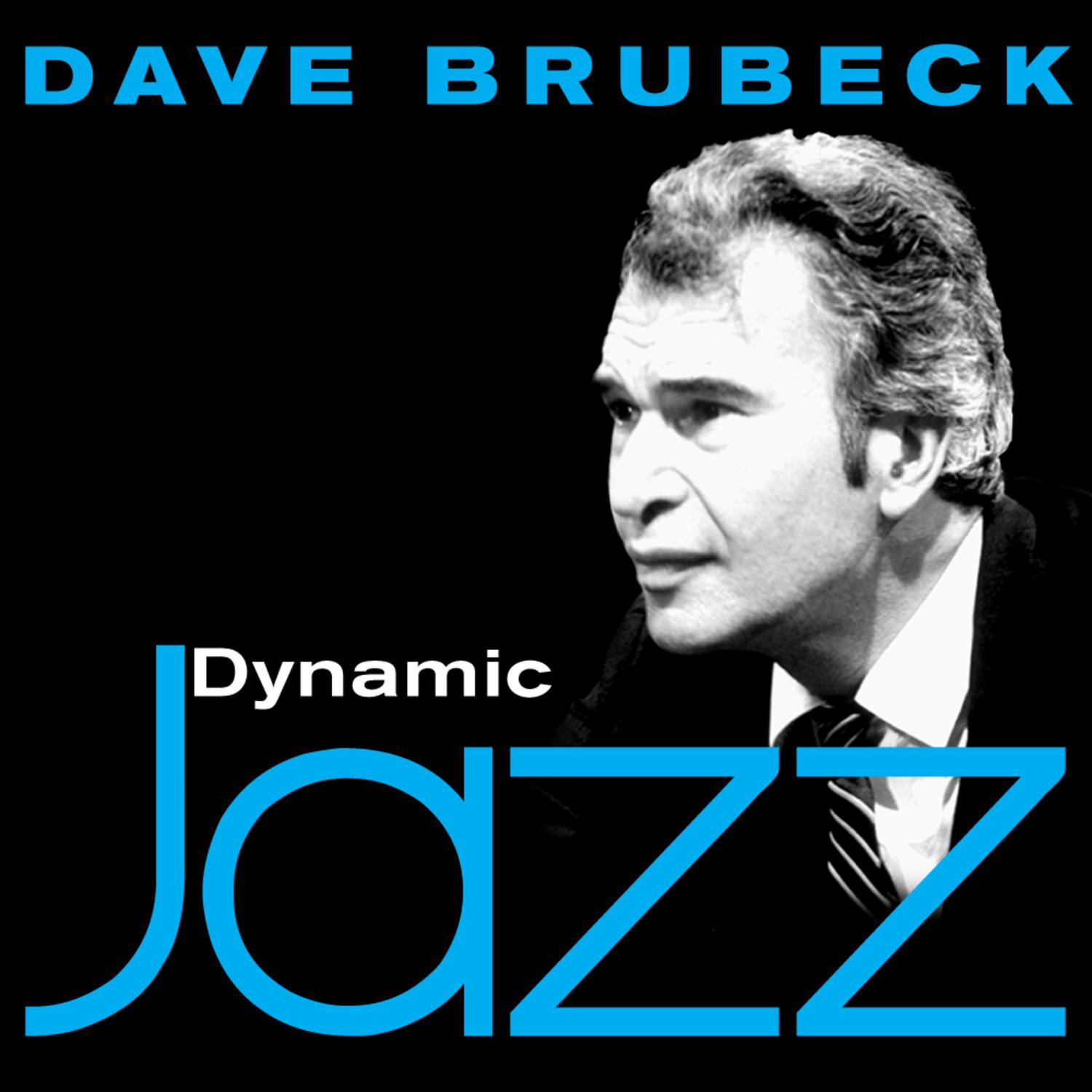 Dynamic Jazz - Dave Brubeck专辑