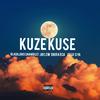 Dhira RSA - Kuze kuse (feat. Blacklons(Uhambile), Jaylow, Zet b & Siya)