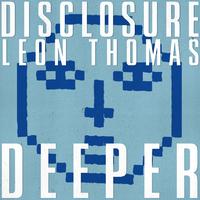 Disclosure, Leon Thomas - Deeper (Clean) 136