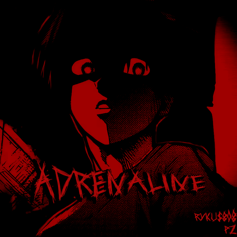 PZ-ADRENALINE（RYKU$808 / PZ remix）