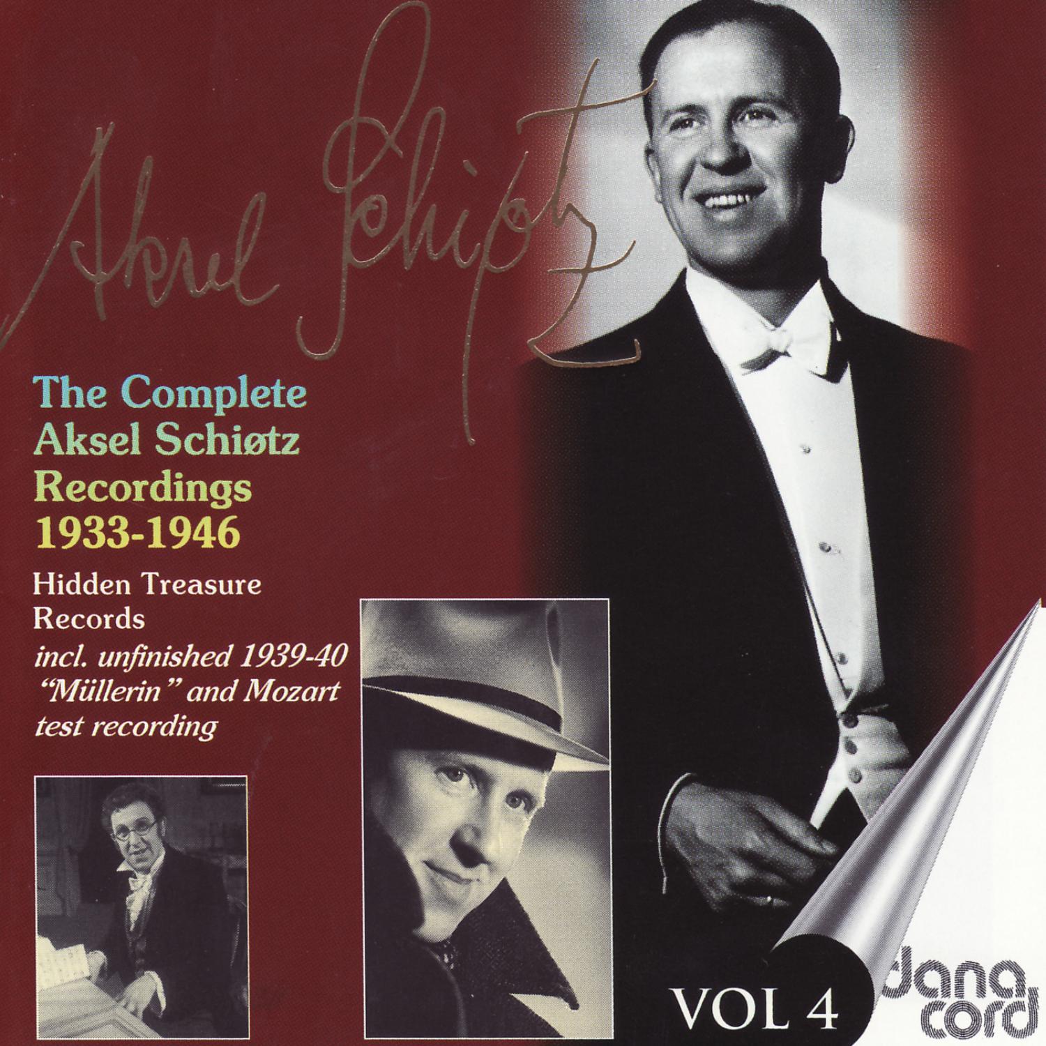 The complete Aksel Schiøtz Recordings 1933-1946 Vol 4