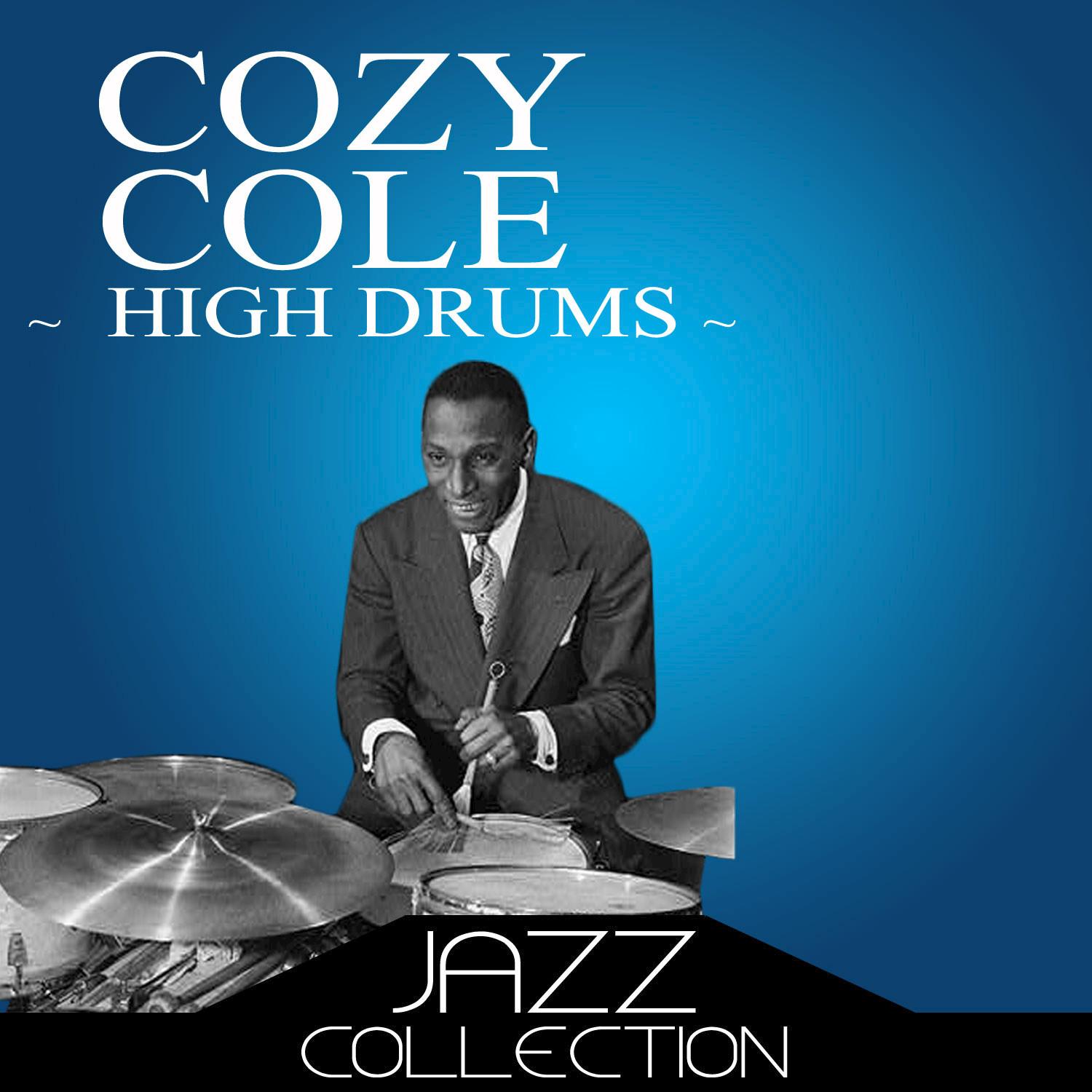 High Drums