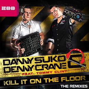 Danny Suko - Kill It On The Floor