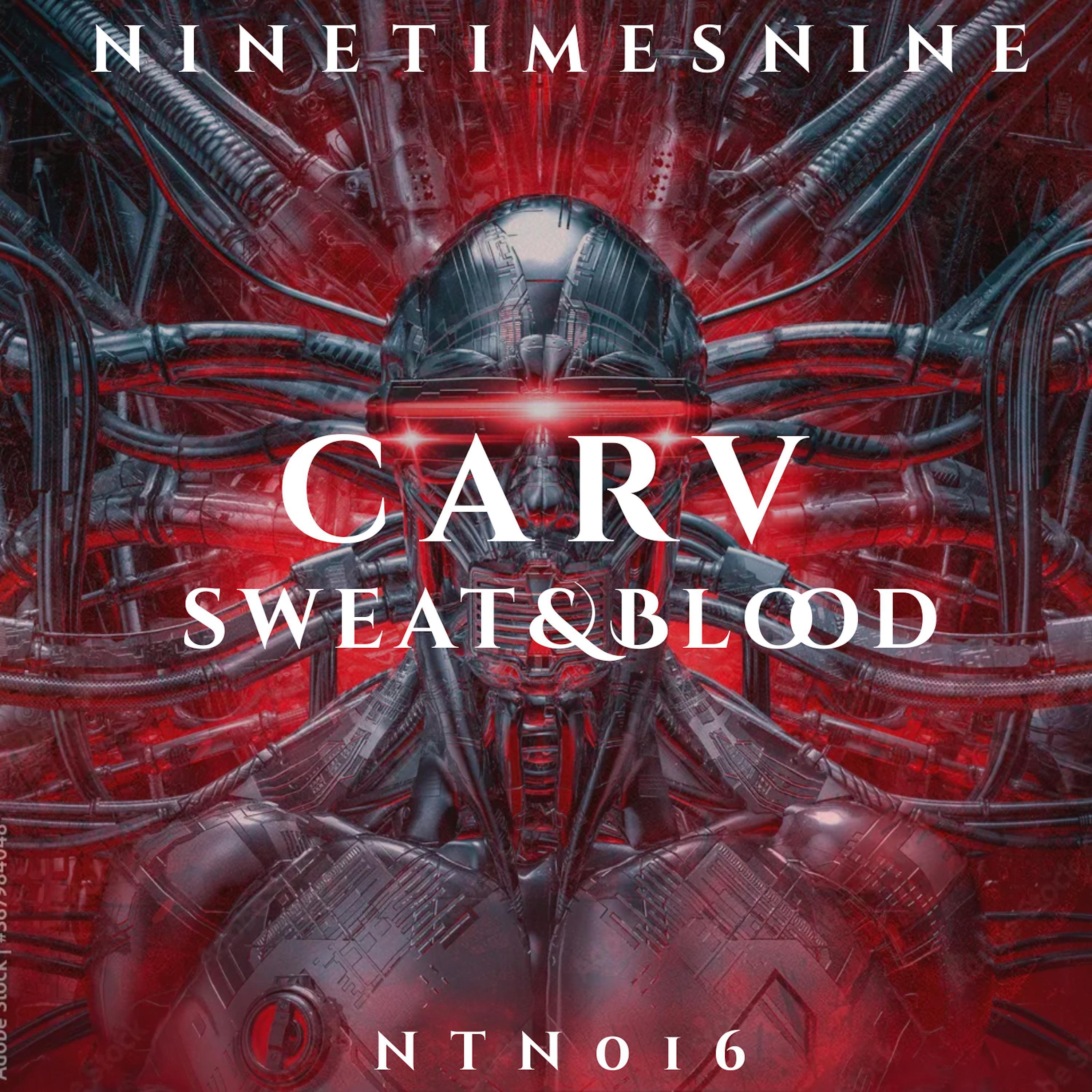 CARV - Sweat & Blood