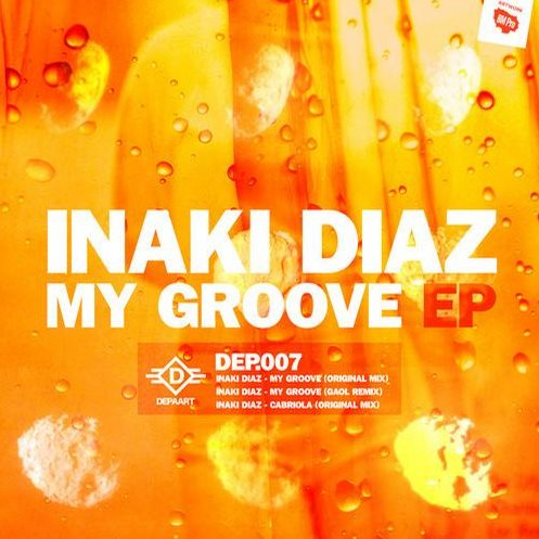 Inaki Diaz-My Groove EP