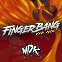 Fingerbang (VIP Mix)专辑