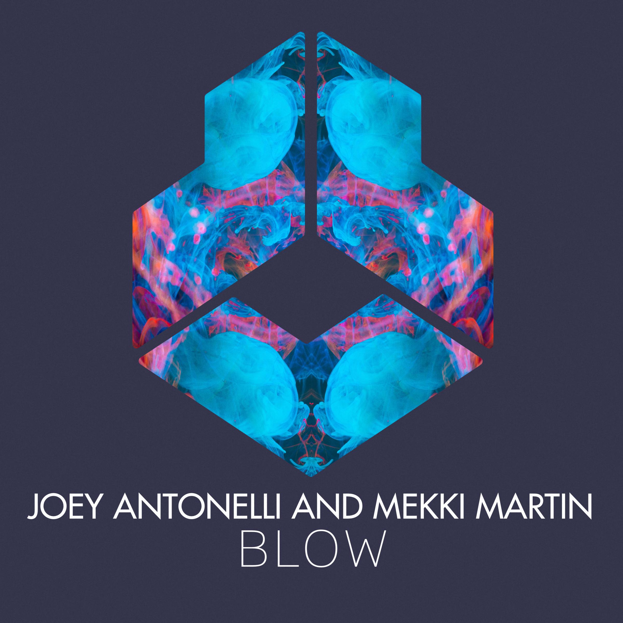 Joey Antonelli - BLOW (Radio Edit)