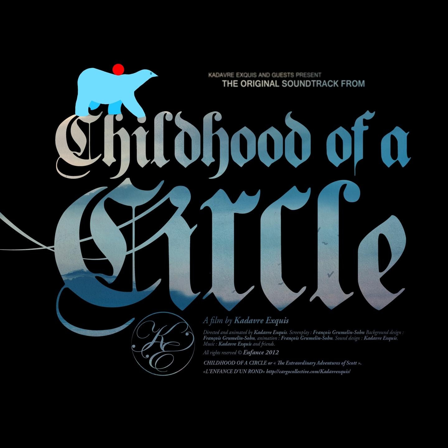 Childhood of the Circle