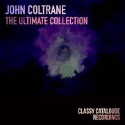 John Coltrane - The Ultimate Collection