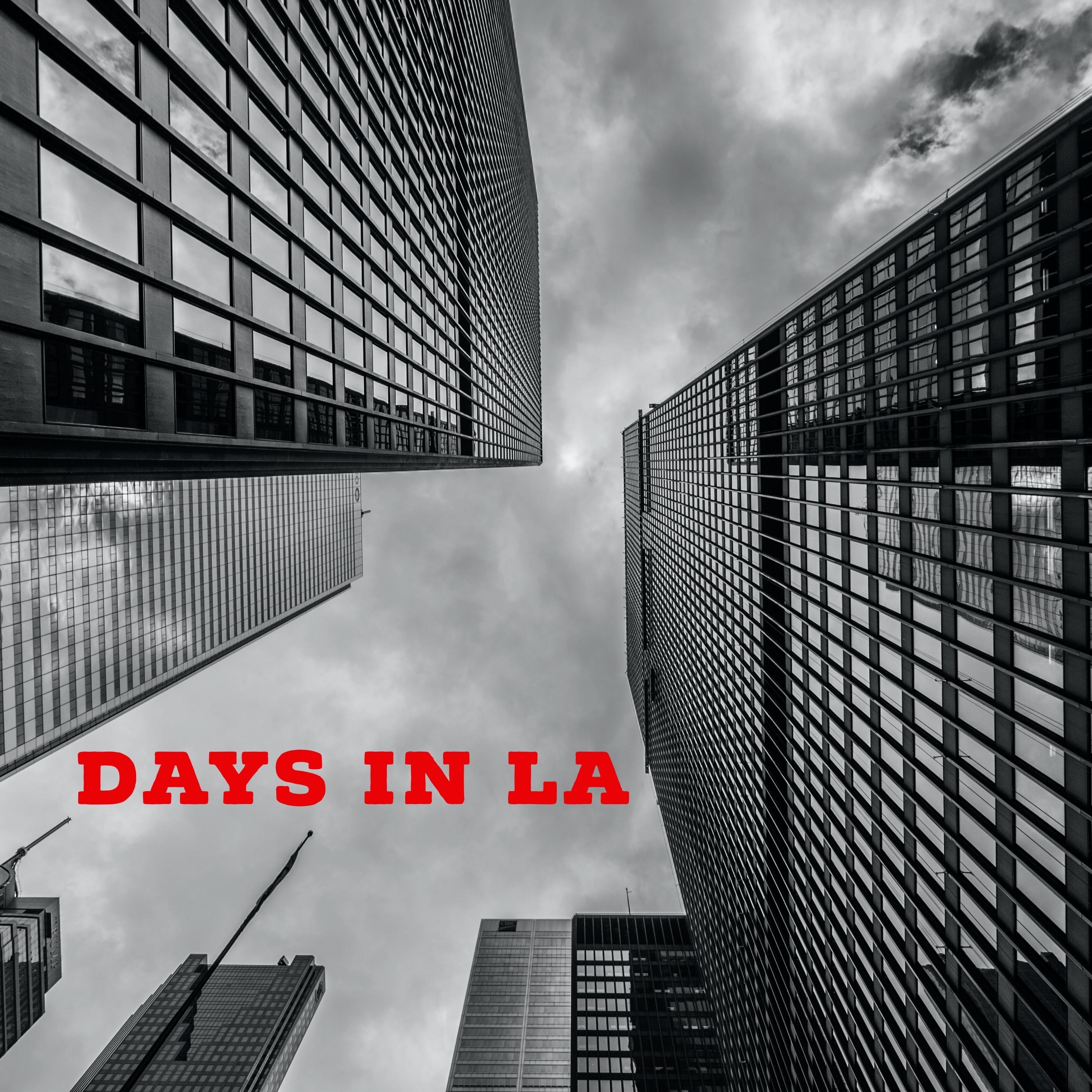 Days in LA