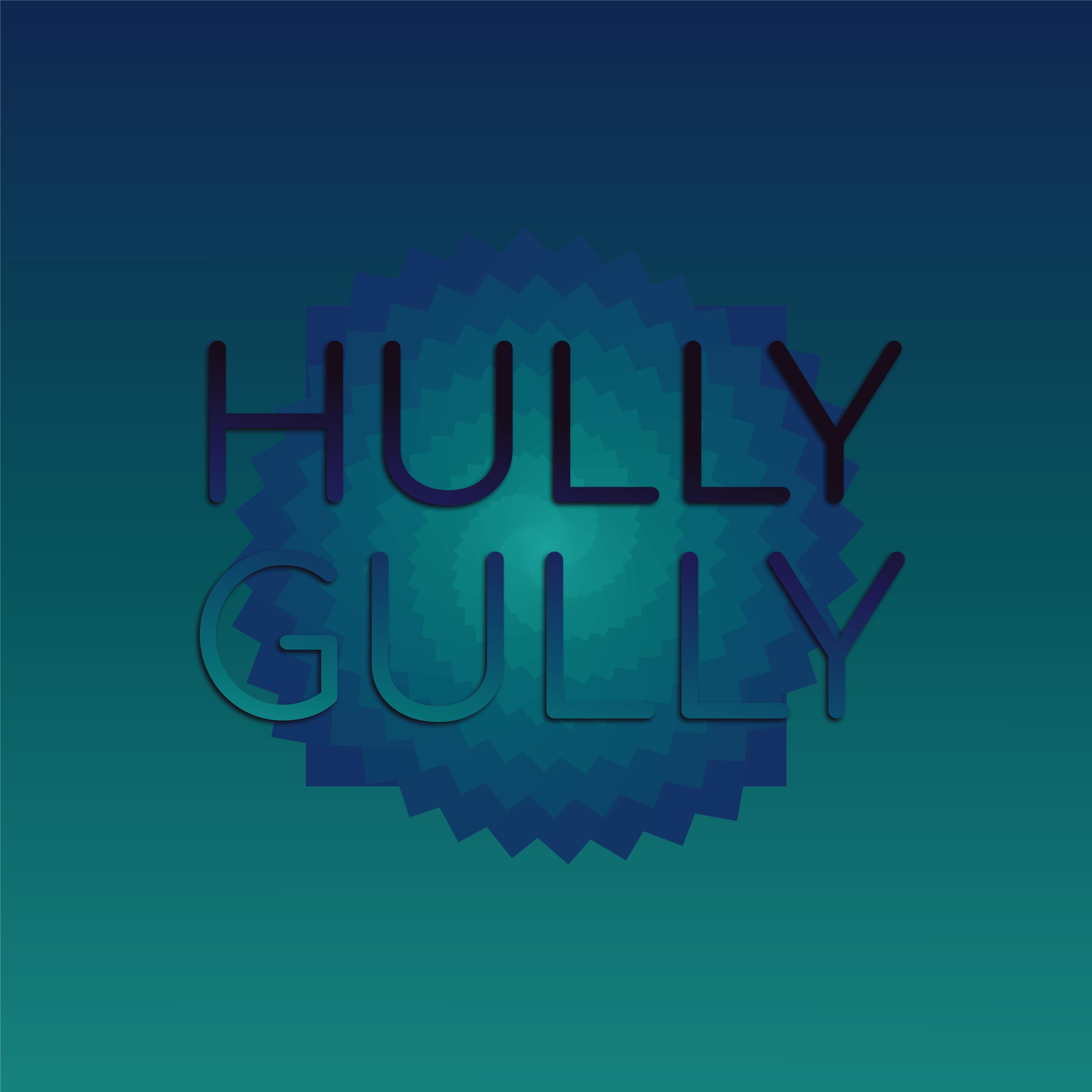 Hully Gully