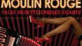 FRANCE Enrique Ugarte:  Moulin Rouge - Valse Musette专辑