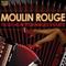 FRANCE Enrique Ugarte:  Moulin Rouge - Valse Musette专辑