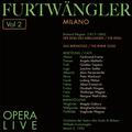 Furtwängler - Opera Live, Vol.2