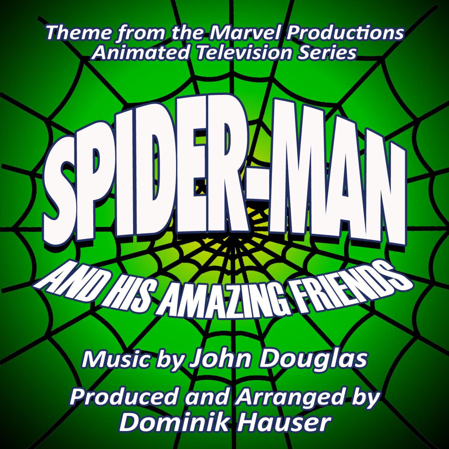 Spider-Man and His Amazing Friends - Theme from the Animated TV Series专辑