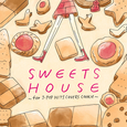 SWEETS HOUSE~for J-POP HIT COVERS COOKIE