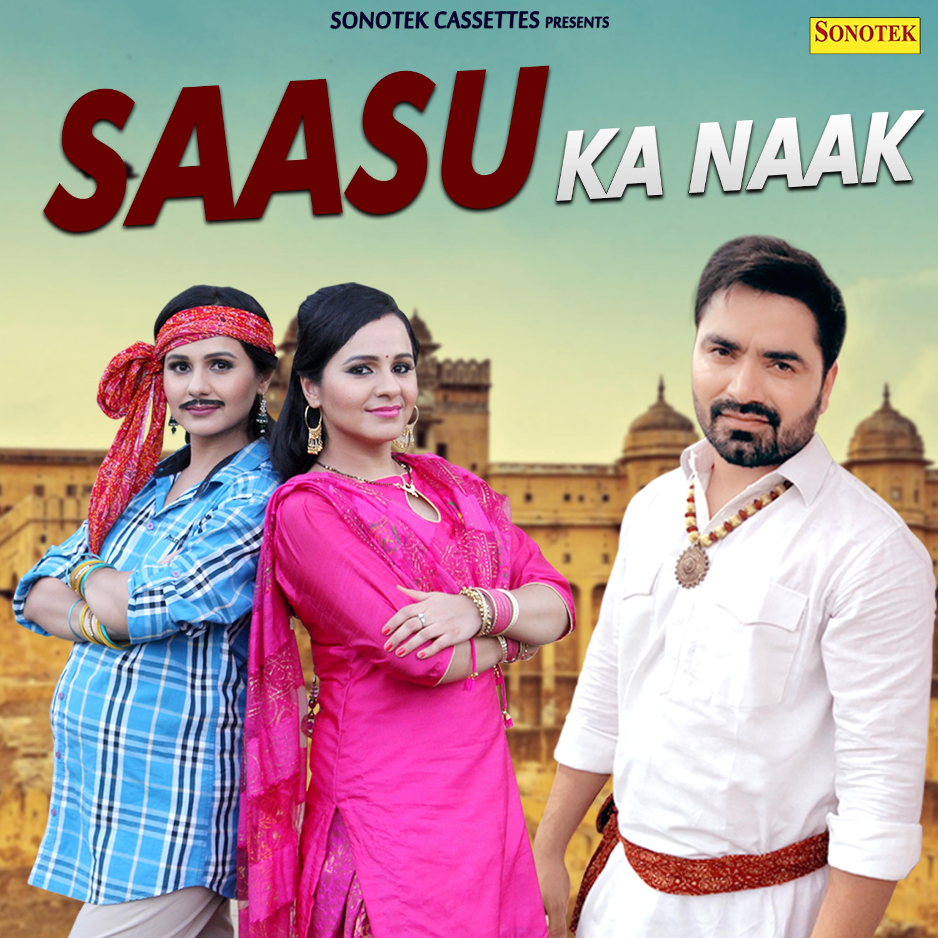 Saasu Ka Naak - Single专辑