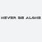 NEVER BE ALONE专辑