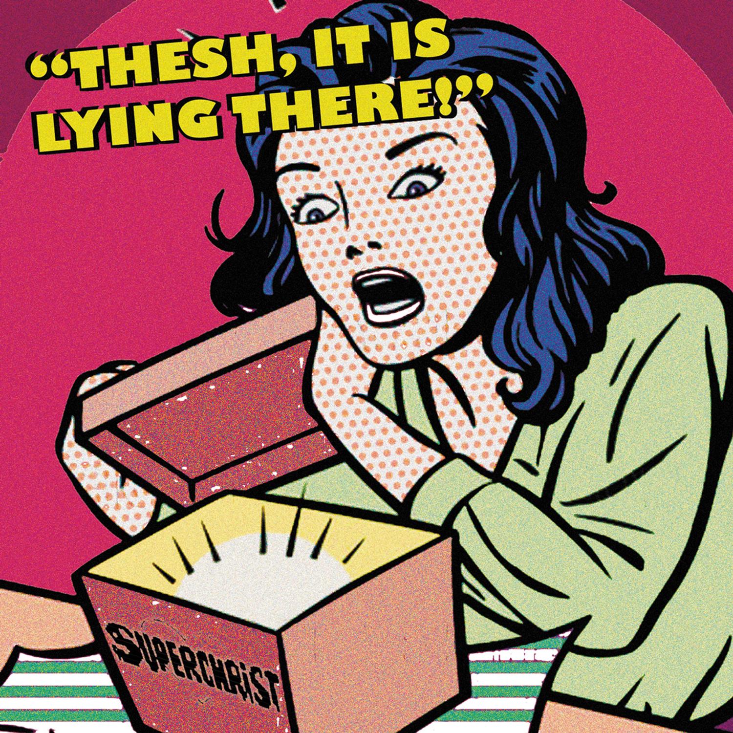 Thesh, It Is Lying There