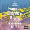 DJ GL3 - Famoso Chefão do Baile (feat. Mc vl original)