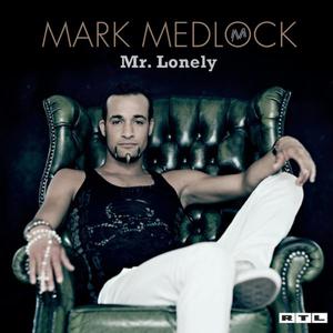 Mark Medlock - Now Or Never （升8半音）