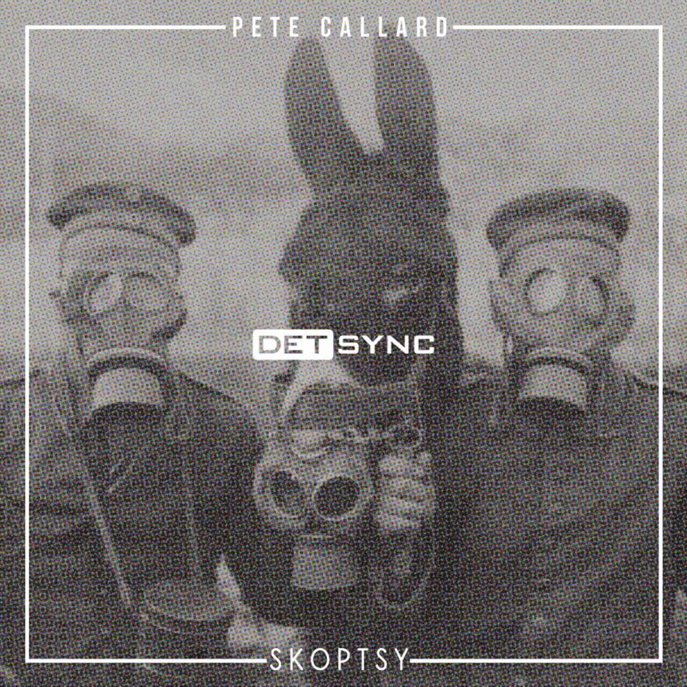 Pete Callard - Skoptsy (Reset Robot Remix)