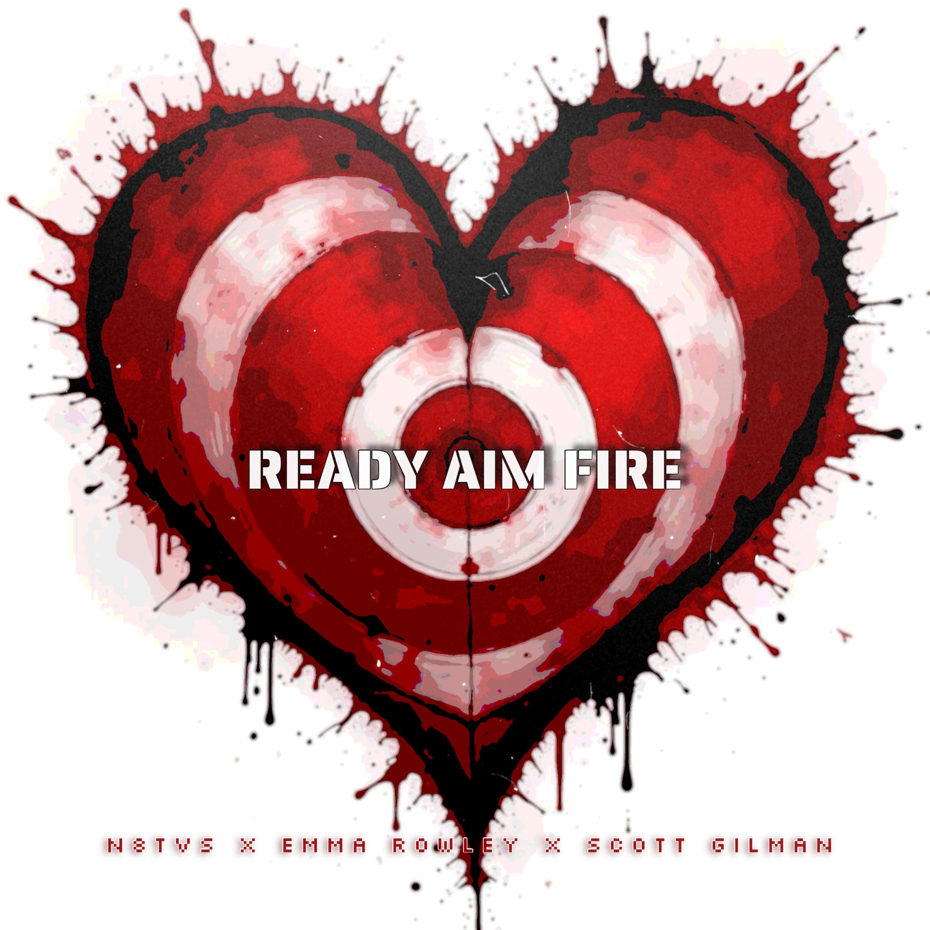 Ready Aim Fire (feat. Emma Rowley & Scott Gilman)