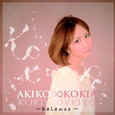 AKIKO∞KOKIA ~balance~