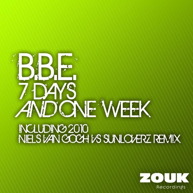 7 Days And One Week (Including 2010 Niels van Gogh vs Sunloverz Remix)