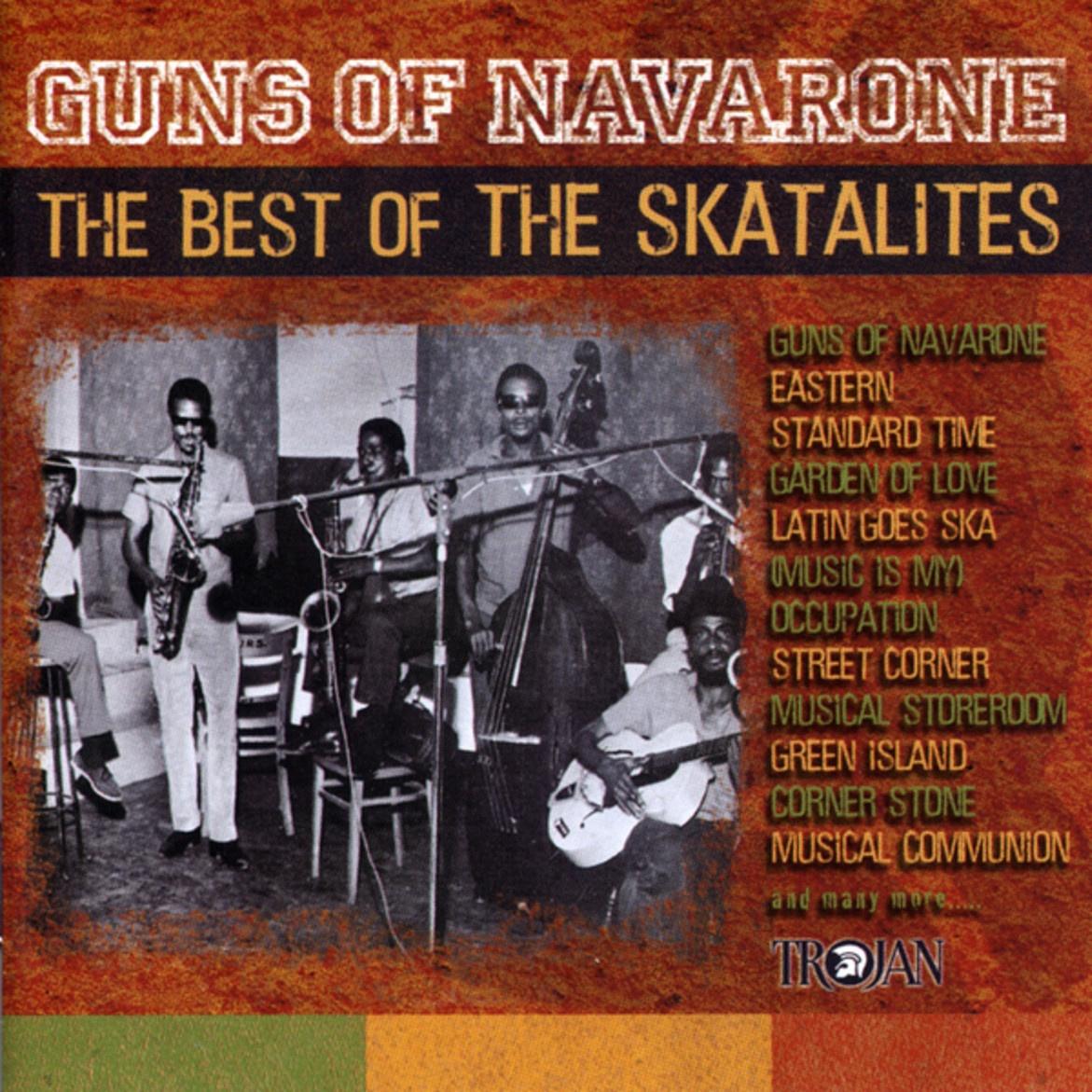 Guns of Navarone: The Best of the Skatalites