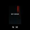 NM - My Mind