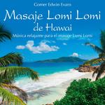 Masaje Lomi Lomi de Hawai 专辑