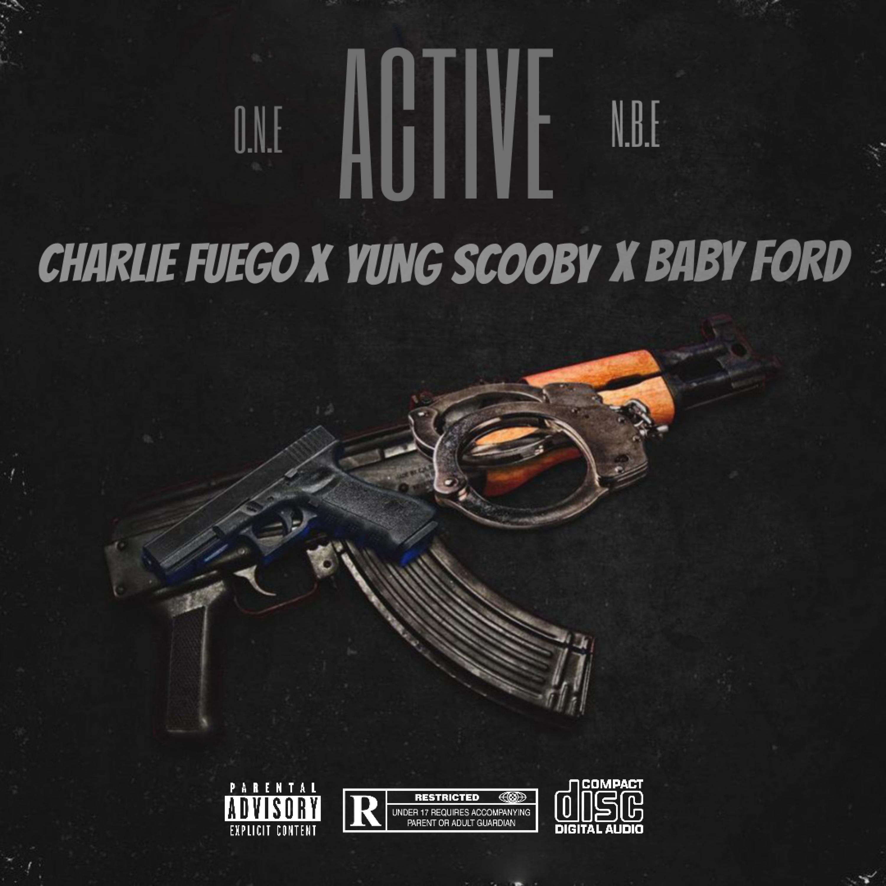 ACTIVE (feat. CHARLIE FUEGO & YUNG SCOOBY)