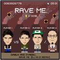 Rave Me (DJ NI-21 Remix)专辑