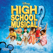 High School Musical 2 (Original Soundtrack)