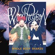 Whole Body Shakes - EP