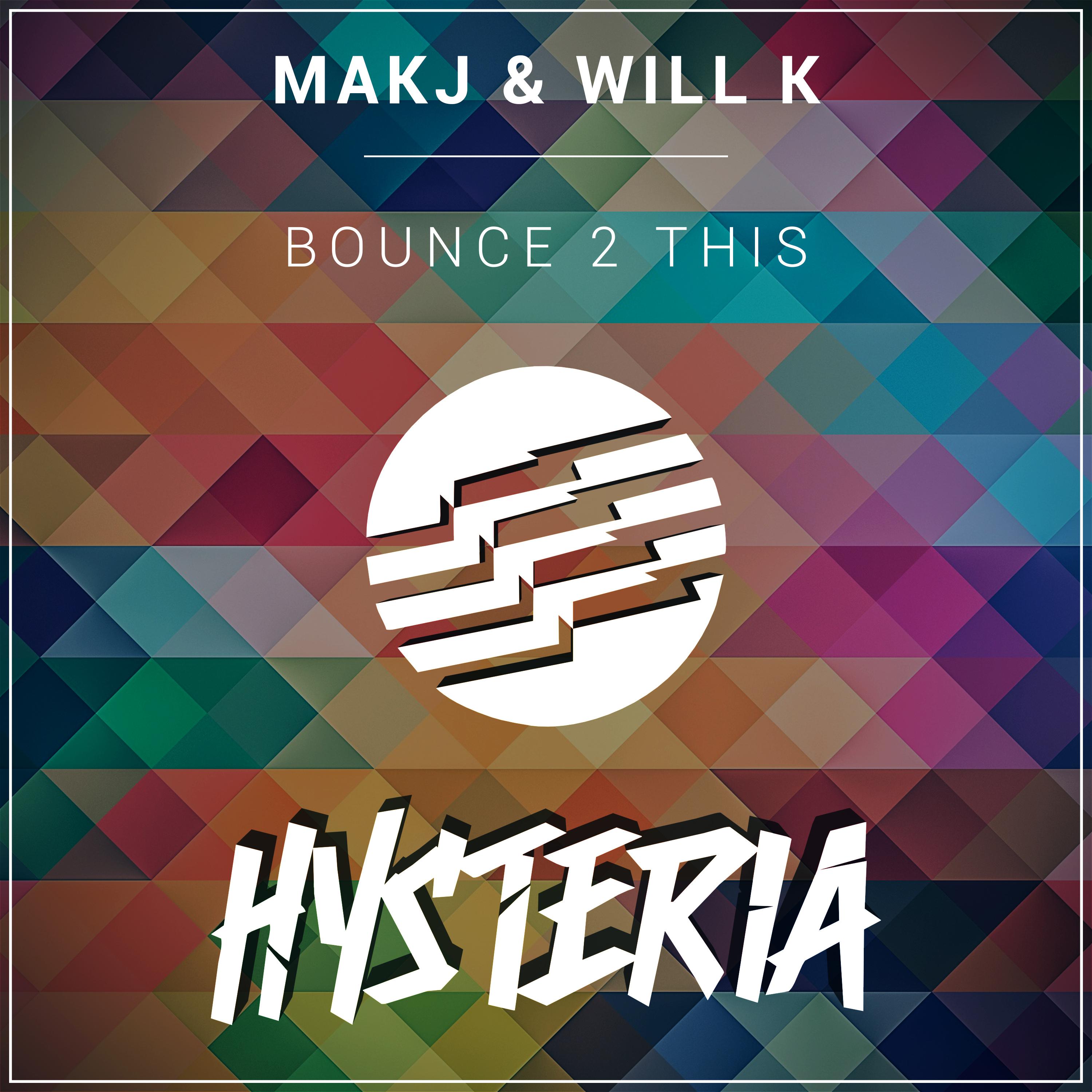 MAKJ - Bounce 2 This