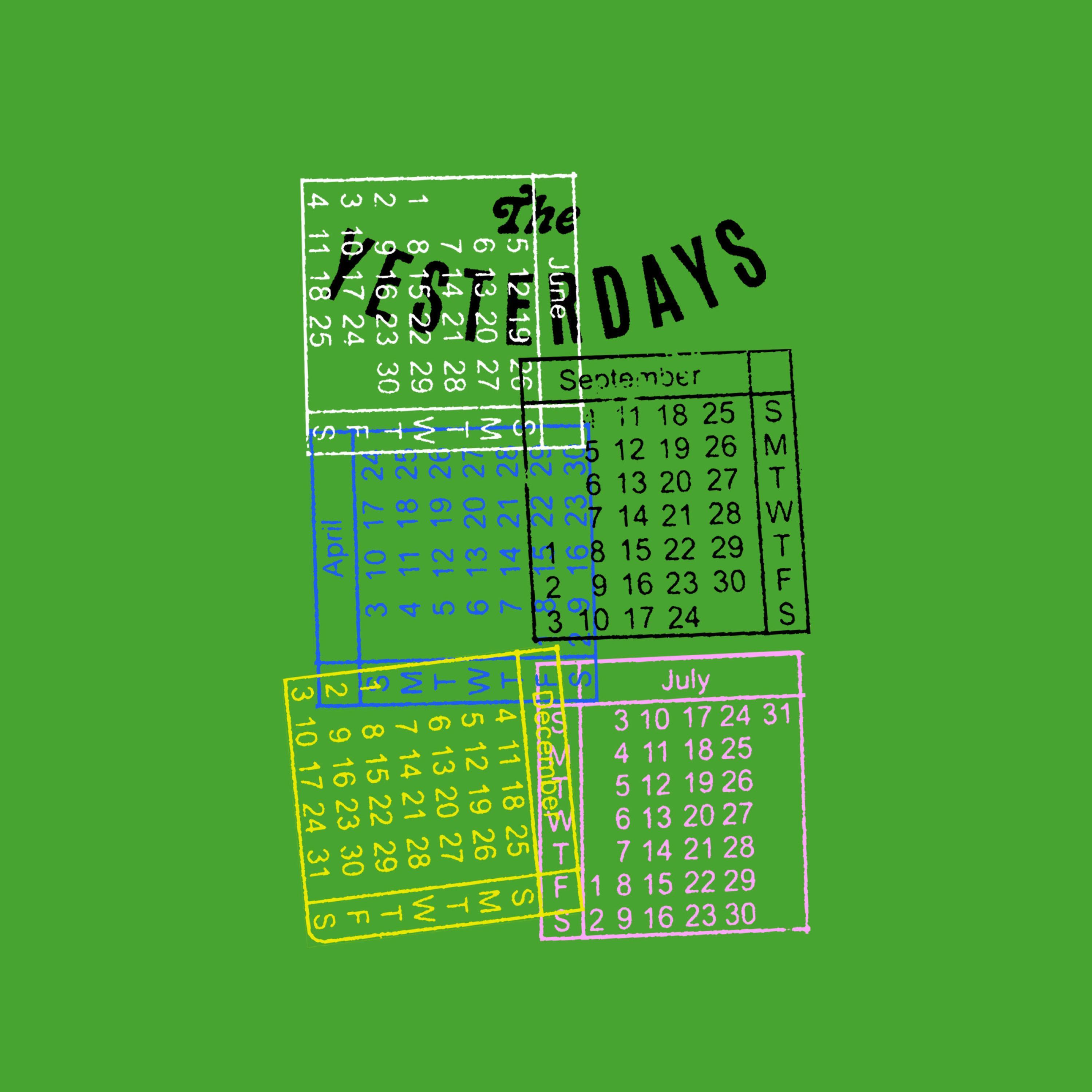 The Yesterdays