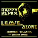 Leave Me Alone (Happy Remix)专辑