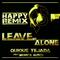 Leave Me Alone (Happy Remix)专辑