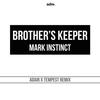 Adair - Brother's Keeper (Adair & Tempest Remix)