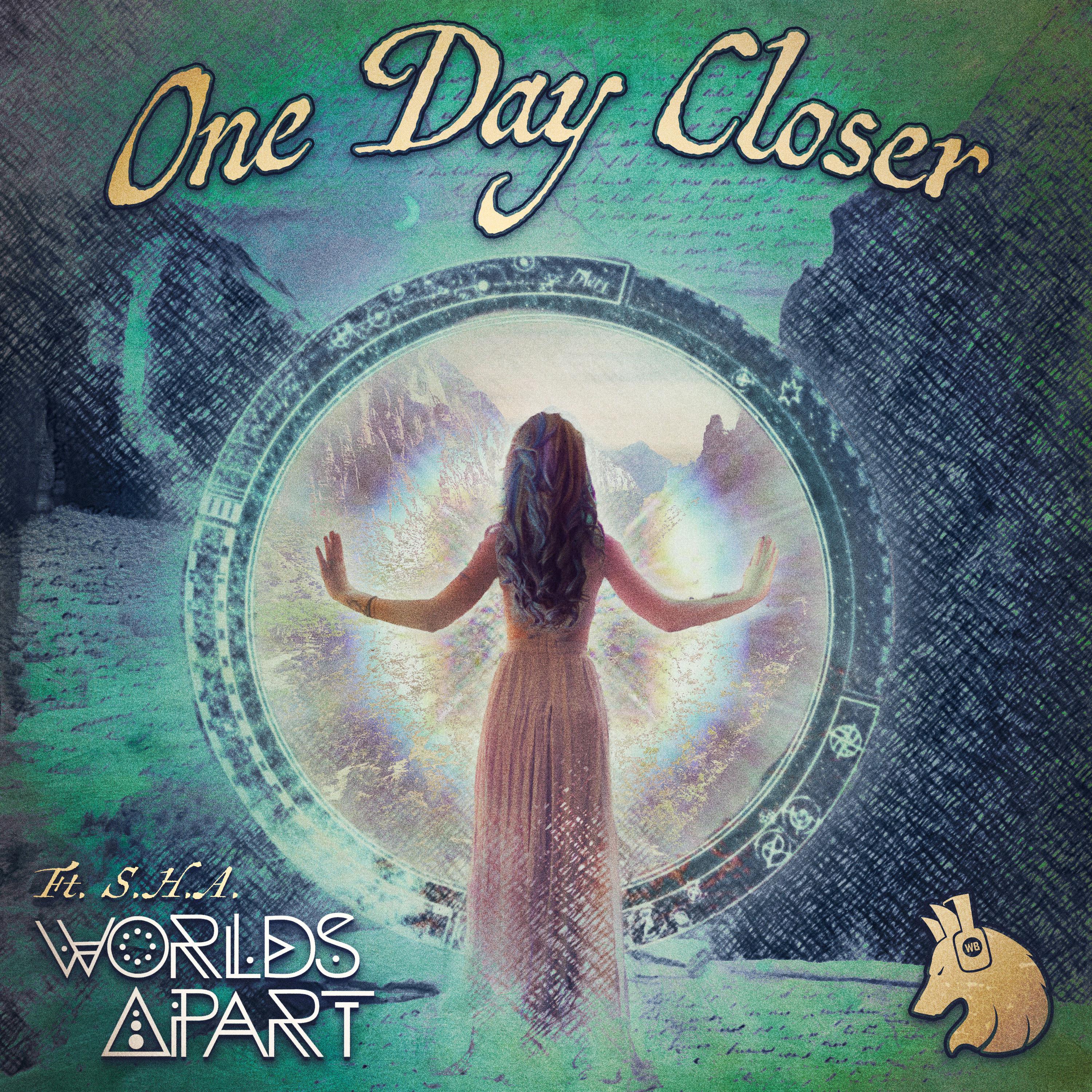 Worlds Apart - One Day Closer (feat. S.H.A.)