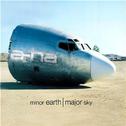 Minor Earth, Major Sky专辑