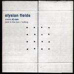 Elysian Fields meets Dj Cam专辑